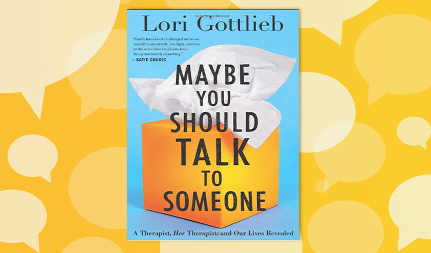 Maybe You Should Talk to Someone